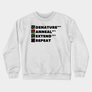 PCR Process Steps of Polymerase Chain Reaction Molecular Biology Science Crewneck Sweatshirt